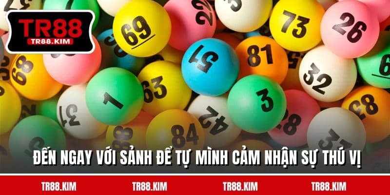 Đến ngay với sảnh để tự mình cảm nhận sự thú vị