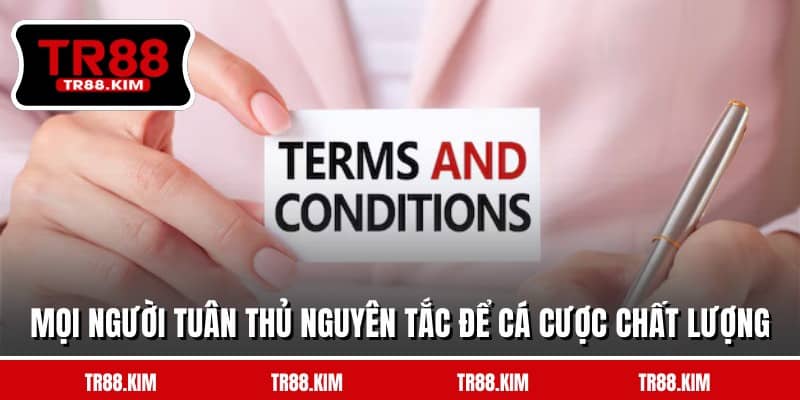 Mọi người tuân thủ nguyên tắc để cá cược chất lượng Mọi người tuân thủ nguyên tắc để cá cược chất lượng