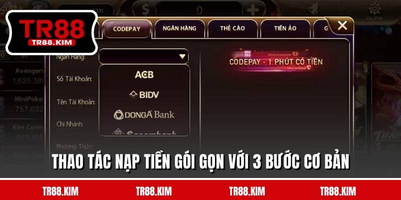 Thao tác nạp tiền gói gọn với 3 bước cơ bản Thao tác nạp tiền gói gọn với 3 bước cơ bản