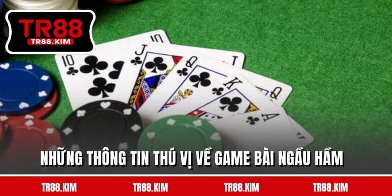 Những thông tin thú vị về game bài ngầu hầm Những thông tin thú vị về game bài ngầu hầm